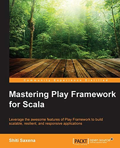 Mastering play framework - play,